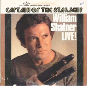 William Shatner: Captain of the Starship